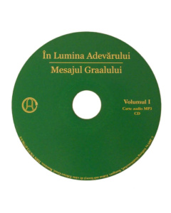 În Lumina Adevărului – Mesajul Graalului, volumul I Audio