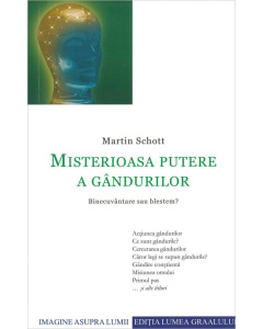 Misterioasa putere a gândurilor